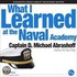 What I Learned at the U.S. Naval Academy