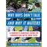 Why Boys Don''t Talk--and Why It Matters
