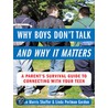Why Boys Don''t Talk--and Why It Matters door Susan Morris Shaffer