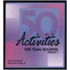 50 Activities for Team Building, Volume 1