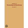 Advances in Pharmacology and Chemotherapy by Unknown