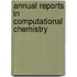 Annual Reports in Computational Chemistry