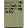 Approximate methods in engineering design door Simon Furman