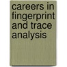 Careers in Fingerprint and Trace Analysis door Jeffrey Spaulding
