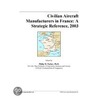 Civilian Aircraft Manufacturers in France by Inc. Icon Group International