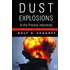 Dust Explosions in the Process Industries