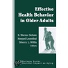 Effective Health Behavior in Older Adults by Sherry Willis