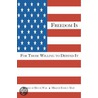 Freedom Is For Those Willing to Defend It by Helene Ensign Maw