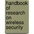 Handbook of Research on Wireless Security