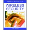 Handbook of Research on Wireless Security by Zhang Yan