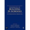 International Handbook of School Bullying door Swearer