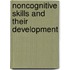 Noncognitive Skills and Their Development