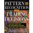 Pattern Recognition and Trading Decisions