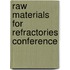 Raw Materials for Refractories Conference