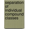 Separation of Individual Compound Classes door Otakar Mikes
