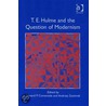 T. E. Hulme and the Question of Modernism door Onbekend