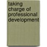Taking Charge of Professional Development