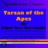Tarzan of the Apes (Sparklesoup Classics)