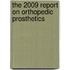 The 2009 Report on Orthopedic Prosthetics