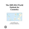 The 2009-2014 World Outlook for Cosmetics by Inc. Icon Group International
