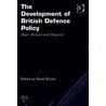 The Development of British Defence Policy door Onbekend