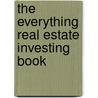 The Everything Real Estate Investing Book door Janet Wickell