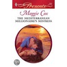 The Mediterranean Millionaire''s Mistress door Maggie Cox