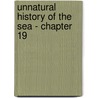 Unnatural History of the Sea - Chapter 19 door Callum Roberts
