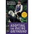 Adopting the Racing Greyhound, 3rd Edition
