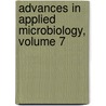 Advances in Applied Microbiology, Volume 7 door Wayne W. Umbreit