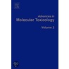 Advances in Molecular Toxicology, Volume 2 door James C. Fishbein