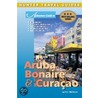 Aruba, Bonaire and Curacao Adventure Guide door Lynne Sullivan