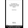Classical Utilitarianism from Hume to Mill by Frederick Rosen