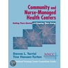 Community and Nurse-Managed Health Centers by Tine Hansen-Turton