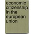 Economic Citizenship in the European Union