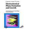 Electrochemical Phase Formation and Growth by Evgeni B. Budevski