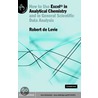How to Use ExcelÆ in Analytical Chemistry door Robert De Levie