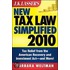 J.K. Lasser''s New Tax Law Simplified 2010