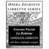 La Boheme / Opera Journeys Libretto Series