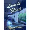 Love is Blond, Cassadaga Mysteries, Book 2 door Marie Dees