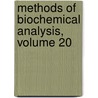 Methods of Biochemical Analysis, Volume 20 door David Glick