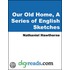 Our Old Home, A Series of English Sketches