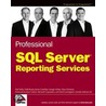 Professional Sql Server Reporting Services door Todd Bryant