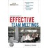 The Manager''s Guide to Effective Meetings