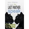 Your Chance To Hear The Last Panther Speak door Chase Von