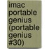 iMac Portable Genius (Portable Genius #30)