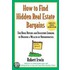 How to Find Hidden Real Estate Bargains 2/e