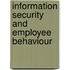 Information Security and Employee Behaviour