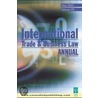 International Trade and Business Law Review door Gabriel Moens