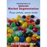 Introduction to unicist market segmentation door Peter Belohlavek